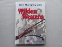 Buch Die Waffen des Wilden Westens