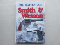 Buch, Die Waffen von Smith & Wesson