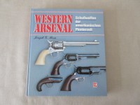 Buch, Western Arsenal, Schusswaffen der amerikanischen Pionierzeit