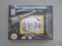 Buch, Das Gesetz der Prärie, Die Waffen des Wilden Westens