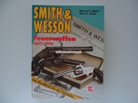 Buch Smith & Wesson Feuerwaffen 1857-1945