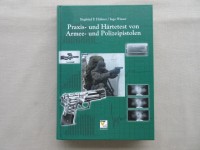 Buch, Praxis- und Härtetest von Armee- und Polizeipistolen