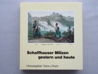 Buch: Schaffhauser Milizen gestern und heute