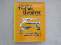 Buch, A History of The Colt Revolver from 1836 to 1940