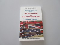Buch, British Enfield Rifles, Vol.4, The Pattern 1914 and U.S. 1917 Rifles