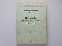 Technisches Reglement Nr.T2d, "Das leichte Maschienengewehr" Lmg. 25 Ausgabe 1943