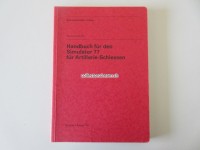 Reglement / Anleitung, Handbuch für den Simulator 77 für Artillerie-Schiessen