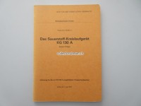 Reglement / Anleitung der Schweizer Armee "Sauerstoff-Kreislaufgerät KG 130 A"
