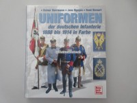 Buch, Uniformen der deutschen Infanterie 1888 bis 1914 in Farbe
