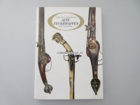 Buch, Alte Feuerwaffen, 650 Jahre Geschichtliche und Technische Entwicklung von Feuerwaffen