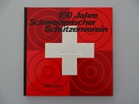 Buch 150 Jahre Schweizer Schützenverein 1824-1974