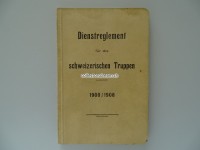 Dienstreglement für die schweizerischen Truppen, Ausgabe 1900/1908