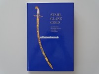 Buch, Stahl,Glanz, Gold, Zlatouster Prunk-Klingen aus der Zarenzeit