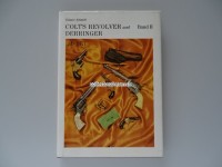 Buch, Colt's Revolver und Derringer, Band II, Günter Schmitt, Ausgabe 1969