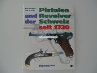 Buch Pistolen und Revolver der Schweiz seit 1720