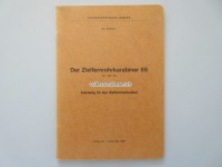 Original Handbuch der Schweizer Armee "Der Zielfernrohrkarabiner 55"