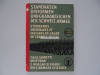 Büchlein, Standarten Uniformen und Gradabzeichen der schweiz. Armee