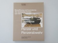 Bewaffnung und Ausrüstung der Schweizer Armee seit 1817 Panzer und Panzerabwehr Band 11
