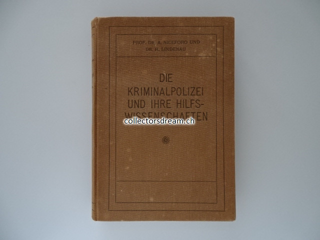 Buch, Die Kriminalpolizei und ihre Hilfs-Wissenschaften, Ausgabe 1909