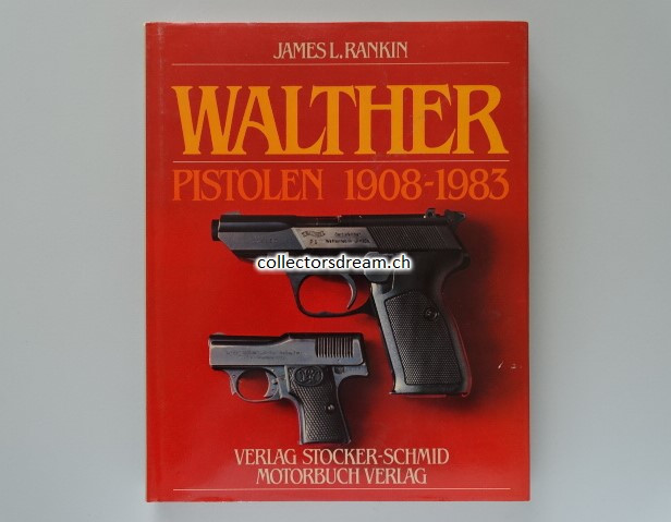 Buch Walther Pistolen 1908-1983