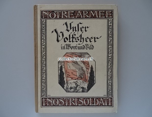 Buch Unser Volksheer in Wort und Bild, Rückblick auf unsere Grenzwacht 1914-1918