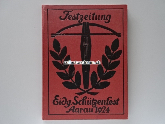 Buch - Festzeitung Eidg. Schützenfest Aarau 1924
