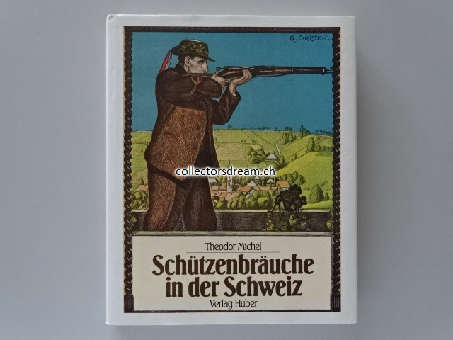 Buch Schützenbräuche in der Schweiz
