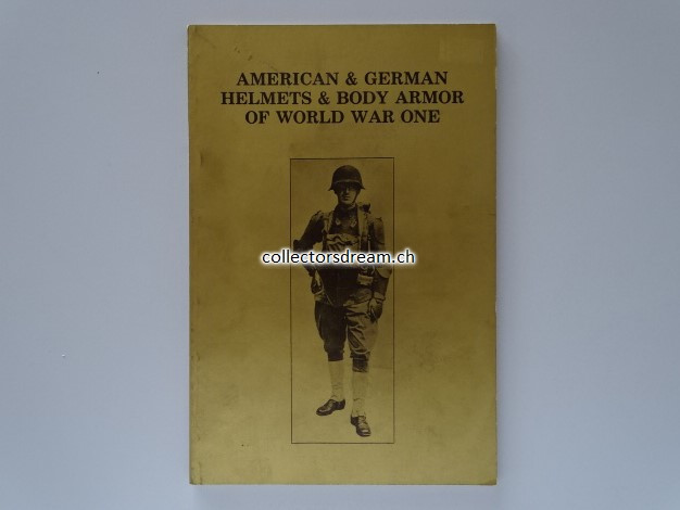 Buch American & German Helmets & Body Armor of the World War One