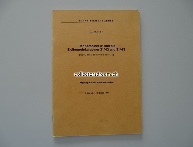 Original Handbuch der Schweizer Armee "Der Karabiner 31 und die Zielfernrohrkarabiner 31/42 und 31/43"