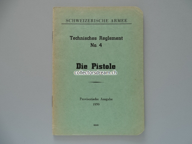 Reglement Die Pistole (P 06/29) Parabellum Model 1906/1929 Ausgabe 1939