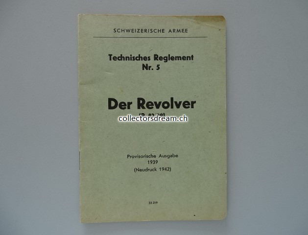 Reglement Der Revolver (R.82/29) Model 1882 & 1929 Ausgabe 1939/1942