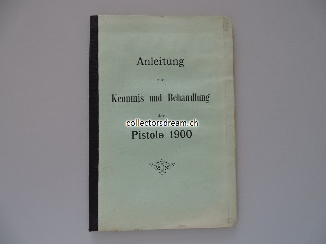 Anleitung zu Pistole 1900/06 Parabellum