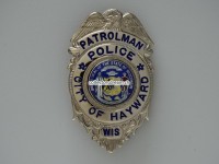 Metall Badge, Police Patrolman, City of Hayward, Wisconsin