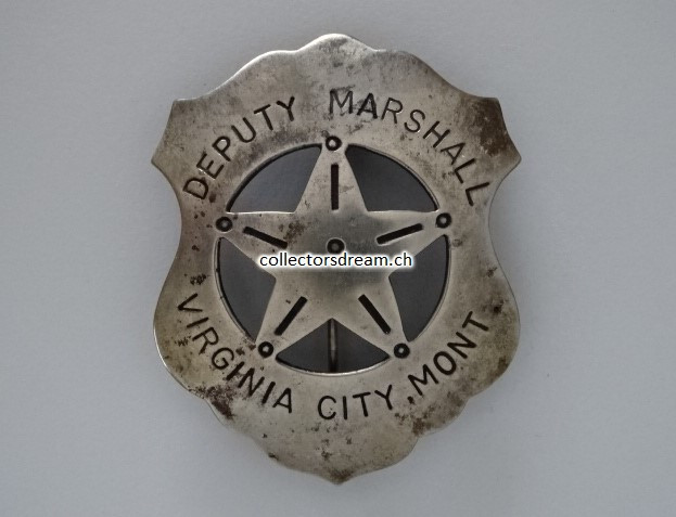 Metallabzeichen / Badge "Deputy Marshal" Virginia City. Mont. (Montana)