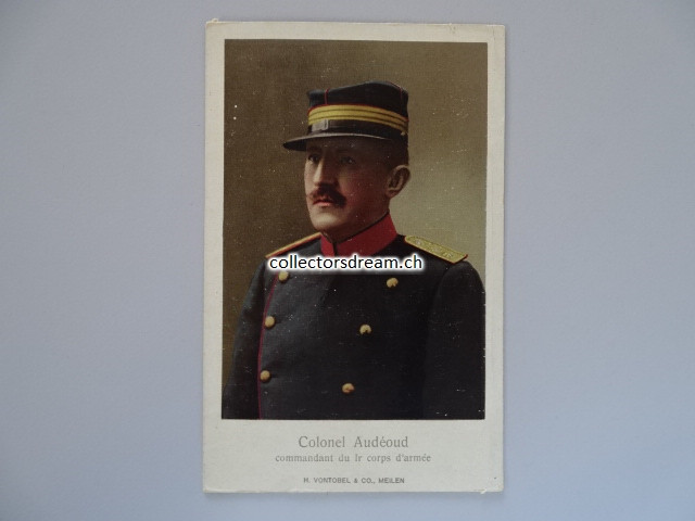 Militär Postkarte Colonel Audéoud commandant du Ir corps d' Armée