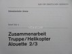 Reglement / Anleitung, Zusammenarbeit Truppe/Helikopter Alouette 2/3