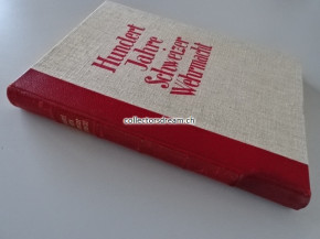 Buch Hundert Jahre Schweizer Wehrmacht von Oberst i. Gst. Dr. Feldmann Ausgabe 1935