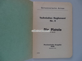 Reglement Die Pistole (P 06/29) Parabellum Model 1906/1929 Ausgabe 1939/1941