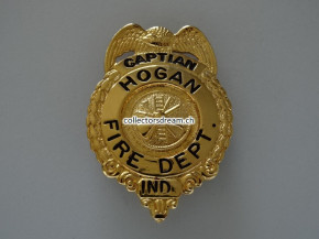 Metall Badge - Dienstmarke Captain Hogan Fire Dept. (State Indiana)