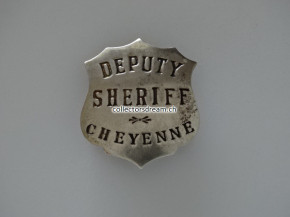 Western Metallabzeichen / Badge " Deputy Sheriff Cheyenne "